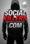 [The Broken Empire 02] • Social killers · Amigos virtuais, assassinos reais